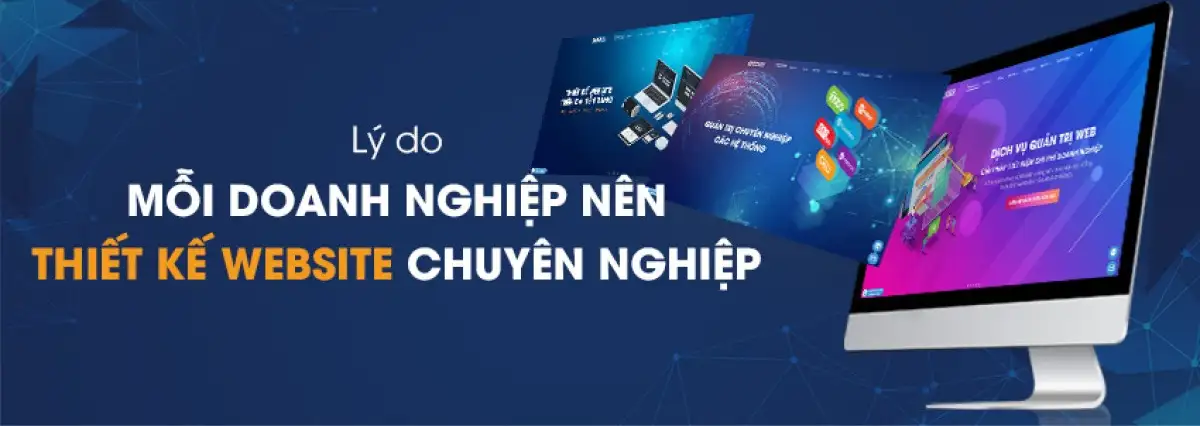 DỊCH VỤ THIẾT KẾ WEBSITE CHUYÊN NGHIỆP