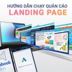 Hướng dẫn chạy Quảng Cáo Landing Page Trên Facebook và Google Ads