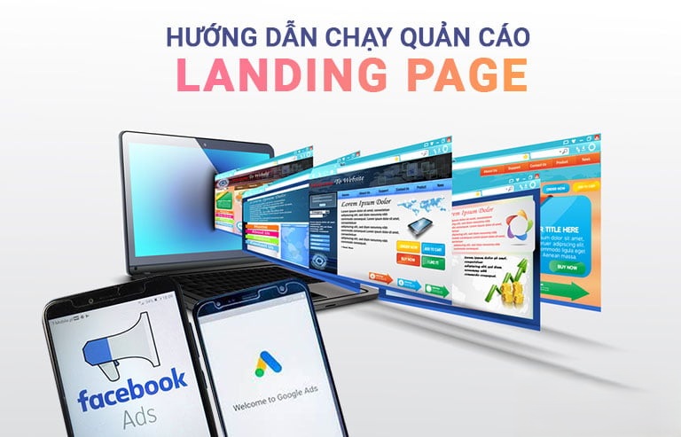 Hướng dẫn chạy Quảng Cáo Landing Page Trên Facebook và Google Ads